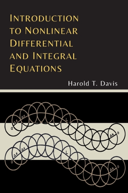 Introduction to Nonlinear Differential and Integral Equations, Paperback / softback Book