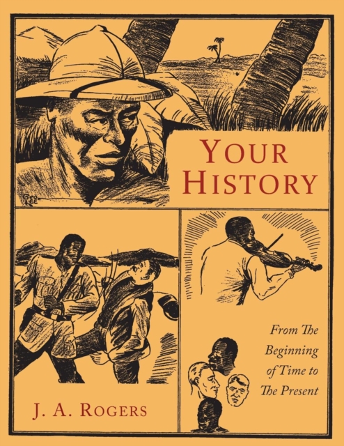 Your History : From the Beginning of Time to the Present, Paperback / softback Book