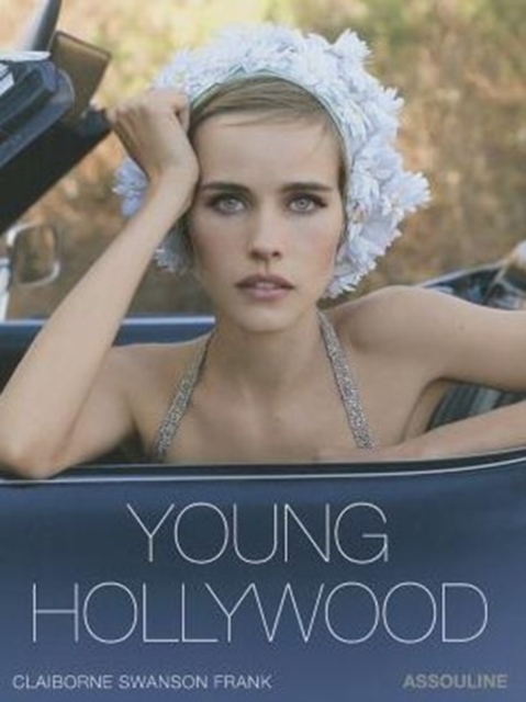 Young Hollywood, Hardback Book