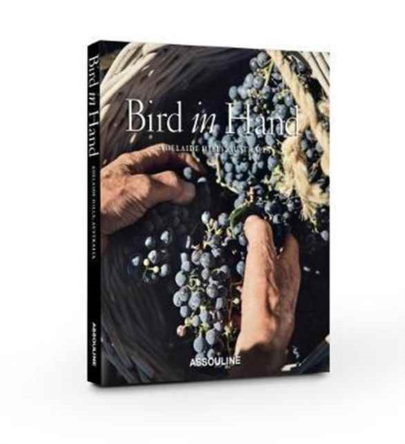 Bird in Hand: Adelaide Hills, Australia, Hardback Book