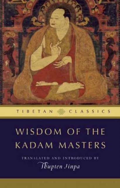 Wisdom of the Kadam Masters, Paperback / softback Book