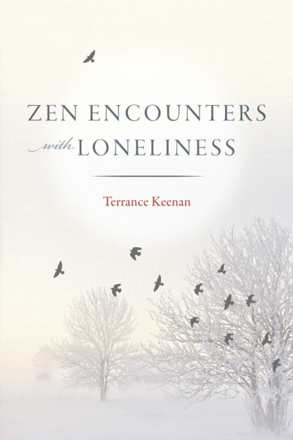 Zen Encounters with Loneliness, EPUB eBook