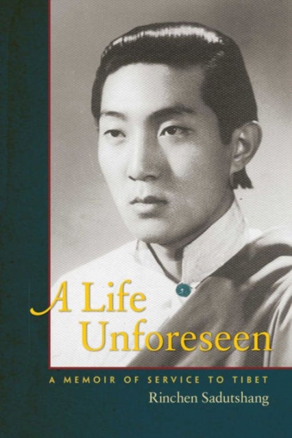 A Life Unseen : A Memoir of Service to Tibet, Paperback / softback Book