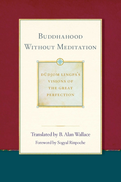 Buddhahood without Meditation, EPUB eBook