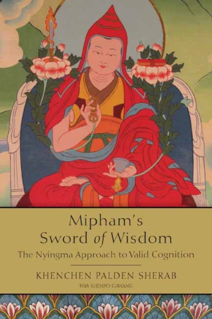 Mipham's Sword of Wisdom, Paperback / softback Book