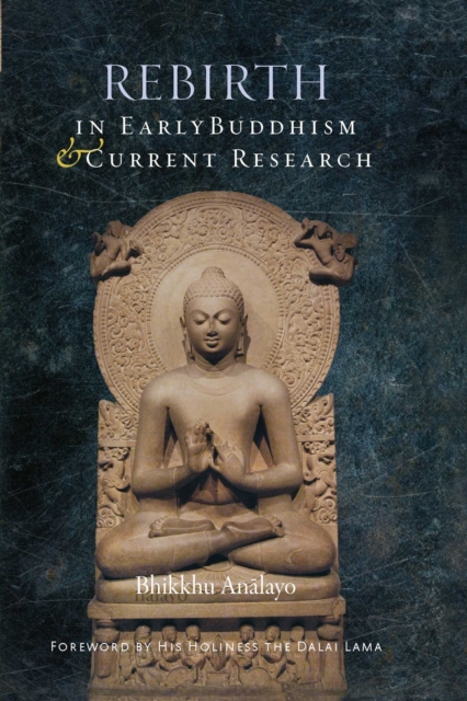Rebirth in Early Buddhism and Current Research, EPUB eBook