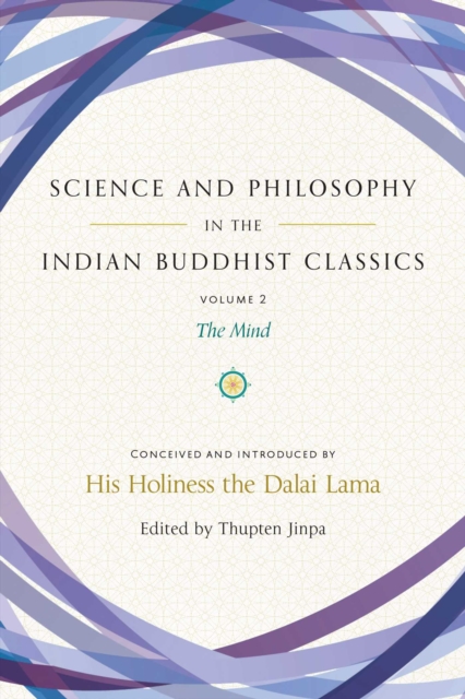 Science and Philosophy in the Indian Buddhist Classics, Vol. 2 : The Mind, EPUB eBook
