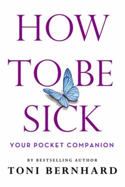 How to Be Sick : Your Pocket Companion, Paperback / softback Book