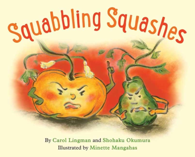 Squabbling Squashes, Hardback Book