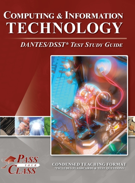 Computing and Information Technology DANTES / DSST Test Study Guide, Hardback Book