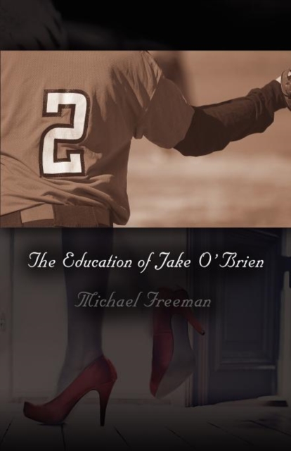 THE Education of Jake O'Brien, Paperback / softback Book