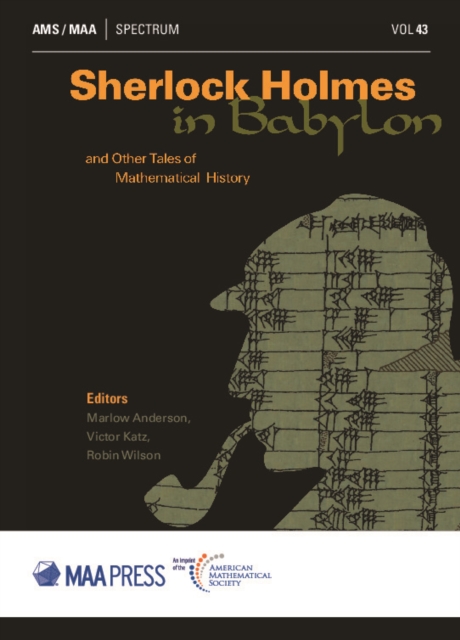 Sherlock Holmes in Babylon and Other Tales of Mathematical History, PDF eBook