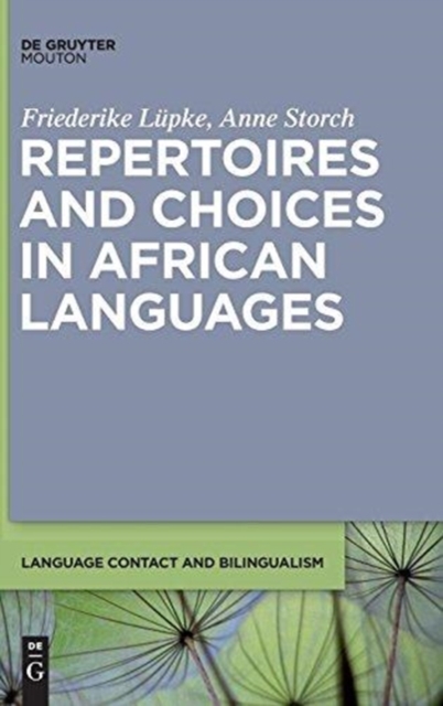 Repertoires and Choices in African Languages, Hardback Book