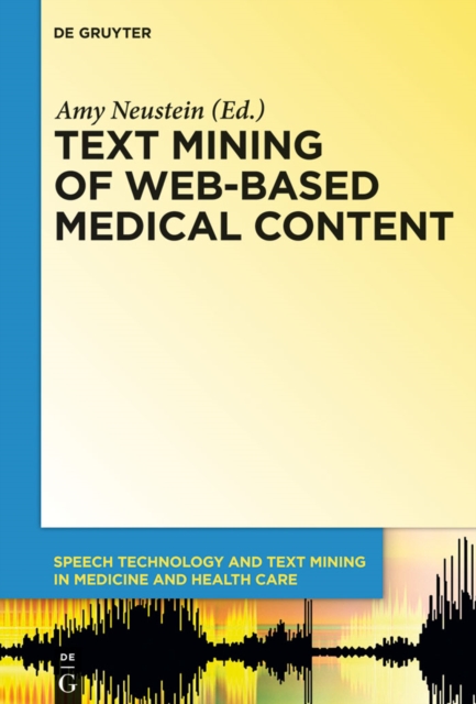 Text Mining of Web-Based Medical Content, PDF eBook