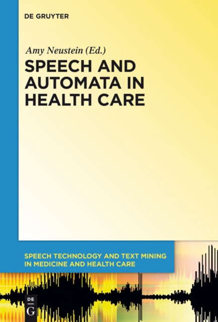 Speech and Automata in Health Care, PDF eBook