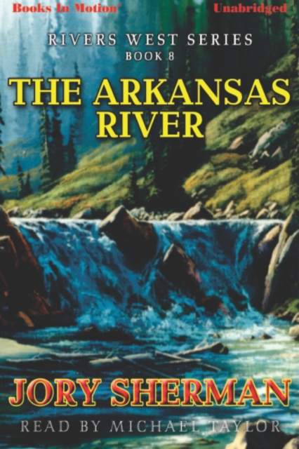 Arkansas River, The, eAudiobook MP3 eaudioBook
