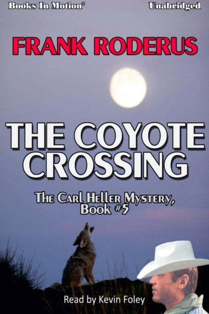 Coyote Crossing, The, eAudiobook MP3 eaudioBook