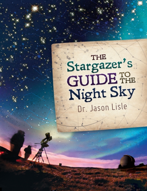 The Stargazer's Guide to the Night Sky, PDF eBook
