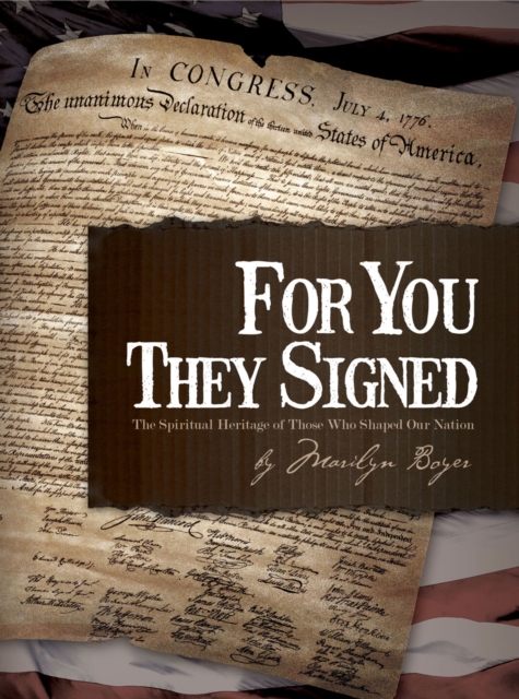 For You They Signed : The Spiritual Heritage of Those Who Shaped Our Nation, EPUB eBook