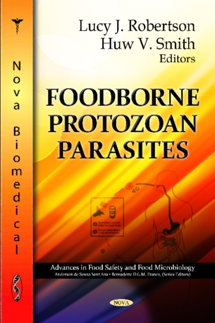 Foodborne Parasitic Protozoa, Hardback Book