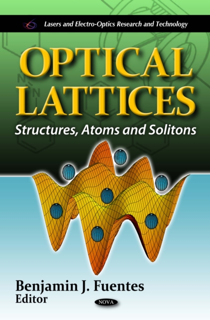 Optical Lattices : Structures, Atoms and Solitons, PDF eBook
