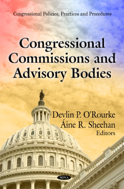 Congressional Commissions & Advisory Bodies, Hardback Book