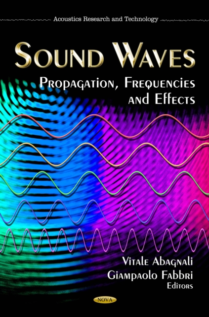 Sound Waves : Propagation, Frequencies and Effects, PDF eBook