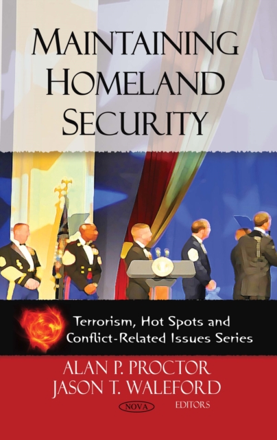 Maintaining Homeland Security, PDF eBook