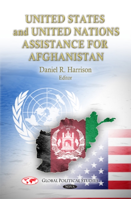 U.S. & UN Assistance for Afghanistan, Hardback Book