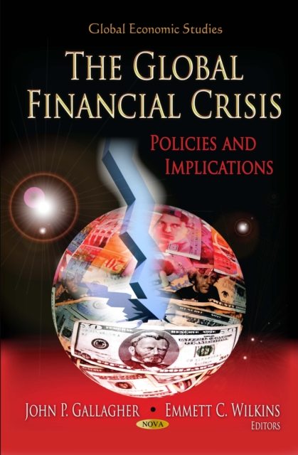 The Global Financial Crisis : Policies and Implications, PDF eBook