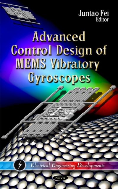 Advanced Control Design of MEMS Vibratory Gyroscope, Hardback Book