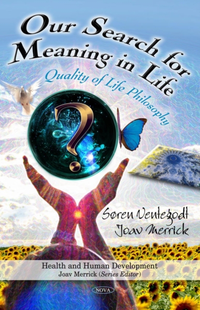 Our Search for Meaning in Life: Quality of Life Philosophy, PDF eBook