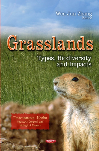 Grasslands : Types, Biodiversity & Impacts, Hardback Book