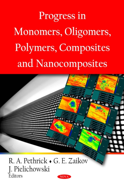 Progress in Monomers, Oligomers, Polymers, Composites and Nanocomposites, PDF eBook