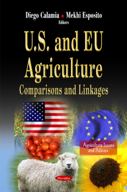 U.S. & EU Agriculture : Comparisons & Linkages, Paperback / softback Book