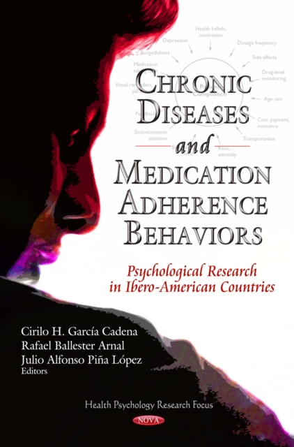 Chronic Diseases and Medication-Adherence Behaviors : Psychological Research in Ibero-American Countries, PDF eBook