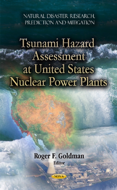 Tsunami Hazard Assessment at U.S. Nuclear Power Plants, Hardback Book