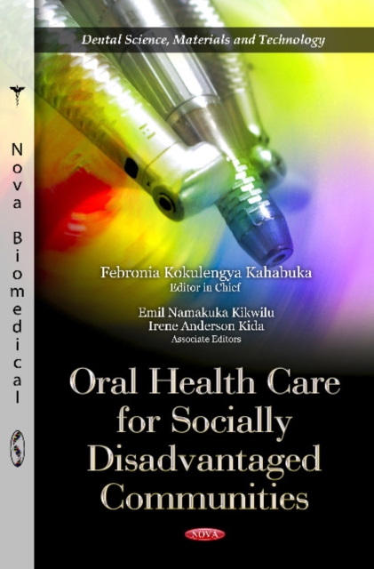 Oral Health Care for Socially Disadvantaged Communities, Hardback Book