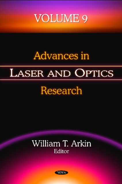 Advances in Laser & Optics Research : Volume 9, Hardback Book