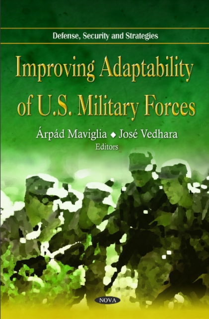 Improving Adaptability of U.S. Military Forces, Hardback Book
