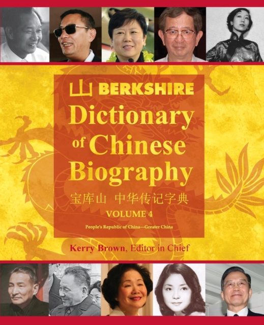 Berkshire Dictionary of Chinese Biography Volume 4, Paperback / softback Book