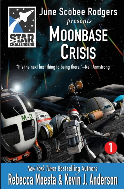 Star Challengers : Moonbase Crisis: Star Challengers Book 1, Paperback / softback Book