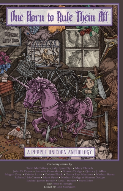 One Horn to Rule Them All : A Purple Unicorn Anthology, Paperback / softback Book