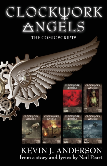 Clockwork Angels : The Comic Scripts, Paperback / softback Book