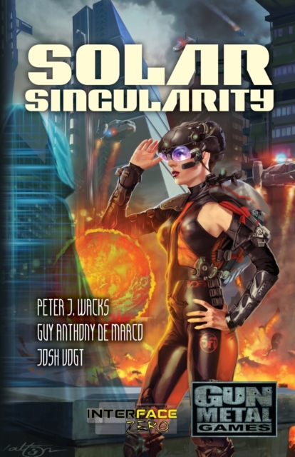 Solar Singularity : An Interface Zero 2.0 Novel, Paperback / softback Book