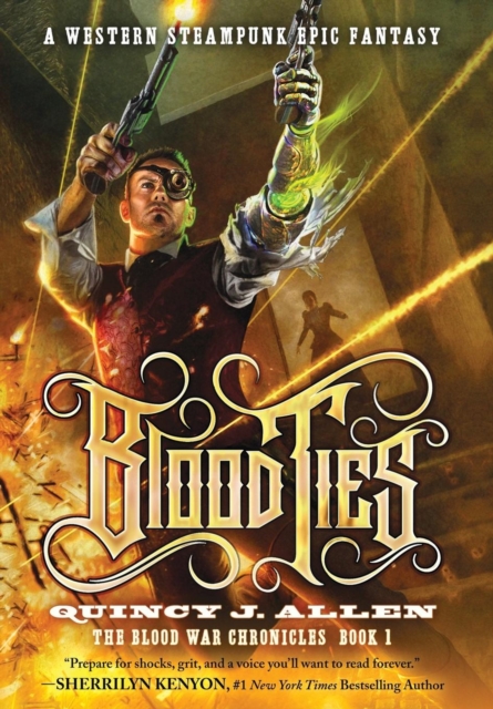 Blood Ties : Book 1 of the Blood War Chronicles, Hardback Book