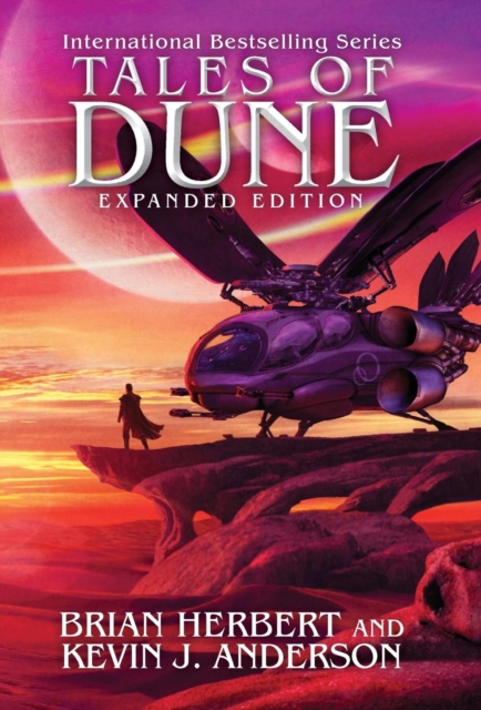 Tales of Dune : Expanded Edition, Hardback Book