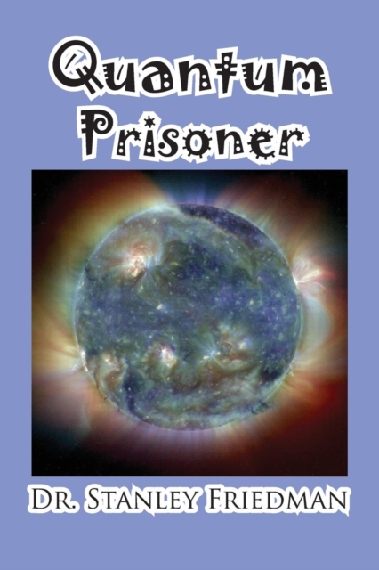 Quantum Prisoner, Paperback / softback Book