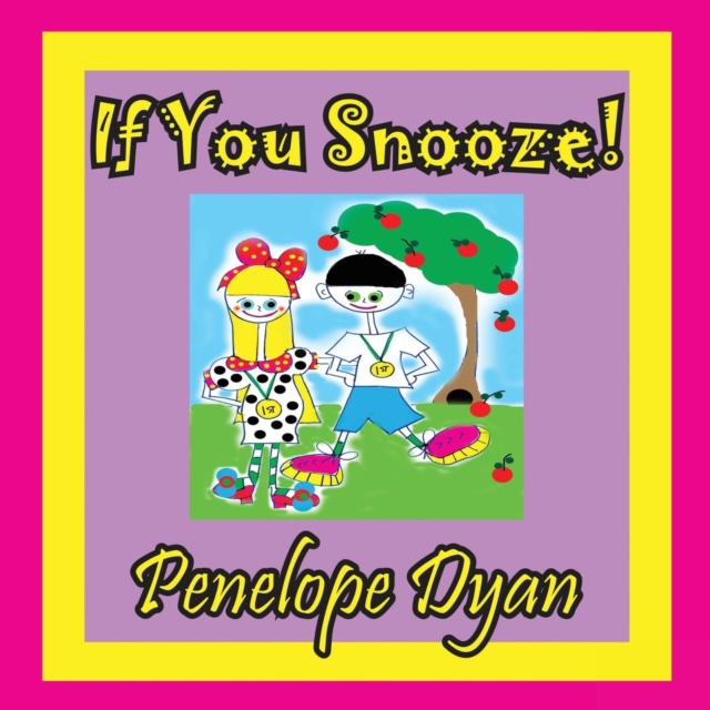 If You Snooze!, Paperback / softback Book