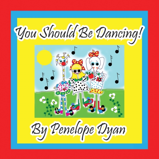 You Should Be Dancing!, Paperback / softback Book